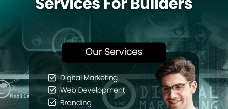 Digital Marketing Services For Builders in Gajuwaka