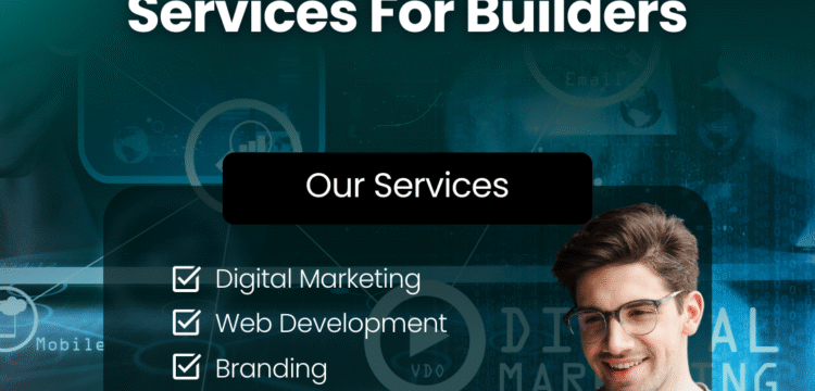Digital Marketing Services For Builders in Jagadamba Centre